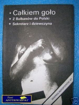 EKSPRES REPORTERÓW'87 CAŁKIEM GOŁO ITD.