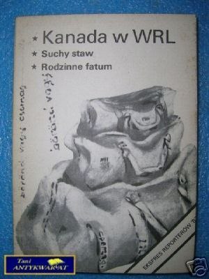 EKSPRES REPORTERÓW'87 KANADA W WRL , SUCHY STAW I