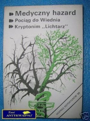 EKSPRES REPORTERÓW'88 MEDYCZNY HAZARD ITD.