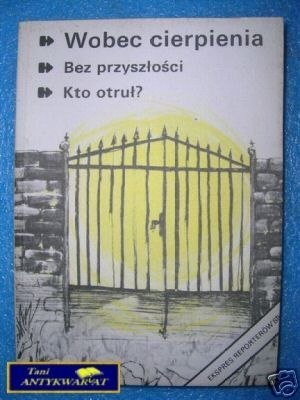 EKSPRES REPORTERÓW'88 WOBEC CIERPIENIA .. ITD.