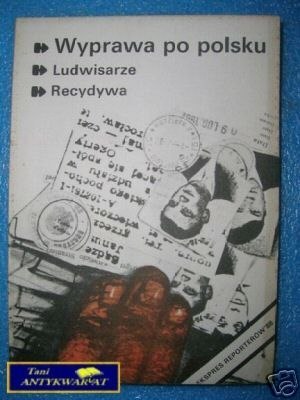 EKSPRES REPORTERÓW'88 WYPRAWA PO POLSKU ITD.