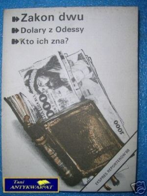 EKSPRES REPORTERÓW'88 ZAKON DWU , DOLARY Z ODESSY