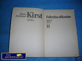 FABRYKA OFICERÓW T.II - H.H.Kirst