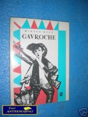 GAVROCHE - W.Hugo