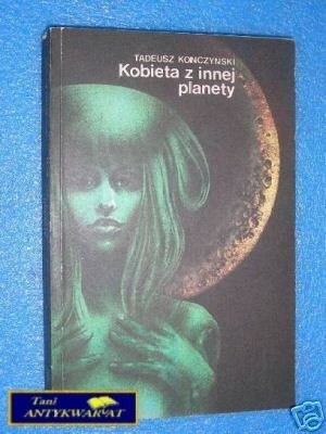 KOBIETA Z INNEJ PLANETY - T.Konczyński