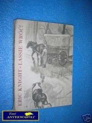 LASSIE WRÓĆ ! - E.Knight