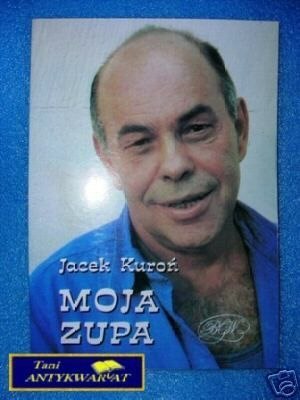 MOJA ZUPA - J. Kuroń