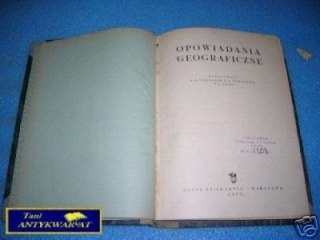 OPOWIADANIA GEOGRAFICZNE - S.W.Czefranow, E.F.Józ