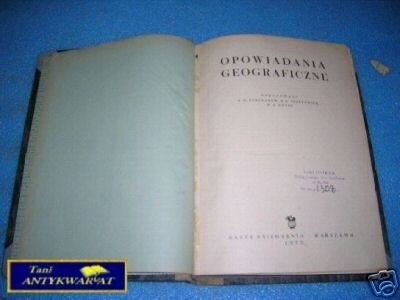 OPOWIADANIA GEOGRAFICZNE - S.W.Czefranow, E.F.Józ