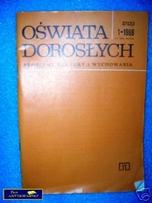 OŚWIATA DOROSŁYCH - Problemy kultury i wychowani