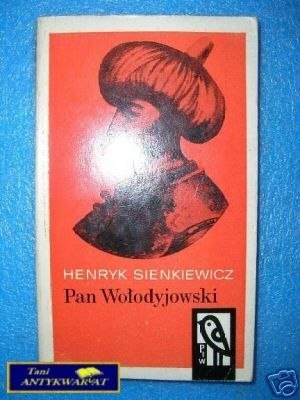 PAN WOŁODYJOWSKI TOM II - H.Sienkiewicz