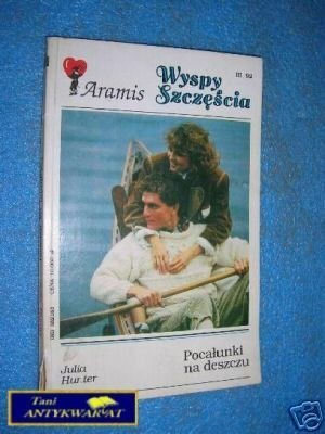 POCAŁUNKI NA DESZCZU - J.Hunter POCAŁUNKI NA DESZCZU - J.Hunter