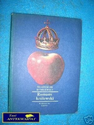 ROMANS KRÓLEWSKI - W.Rymkiewicz