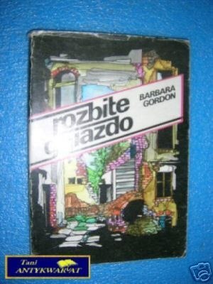 ROZBITE GNIAZDO - B.Gordon