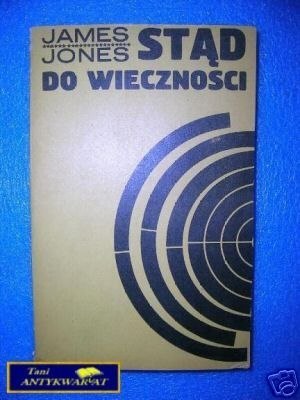 STĄD DO WIECZNOŚCI TOM I- J.Jones