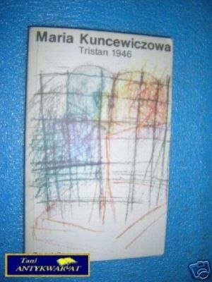 TRISTAN 1946 - M.Kuncewiczowa