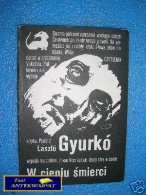 W CIENIU ŚMIERCI - L.Gyurko