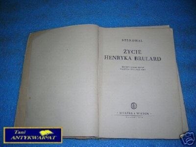 ŻYCIE HENRYKA BRULARD - Stendhal
