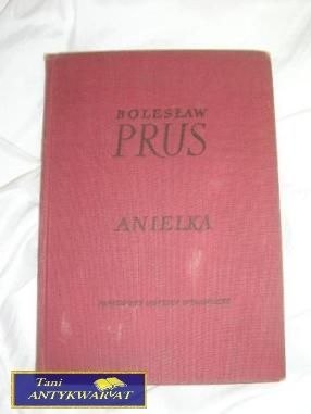 ANIELKA- Bolesław Prus
