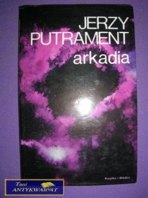 ARKADIA - J. Putrament