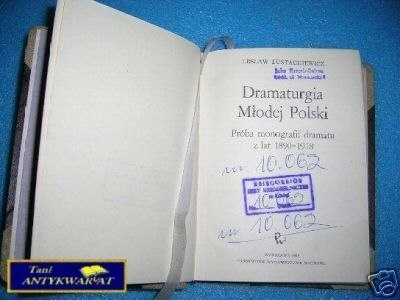DRAMATURGIA MŁODEJ POLSKI - L. Eustachiewicz