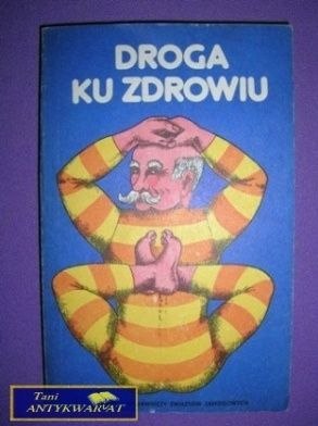 DROGA KU ZDROWIU - J. Sołtysiak DROGA KU ZDROWIU - J. Sołtysiak