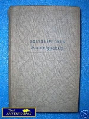 EMANCYPANTKI TOM I i II - B.Prus