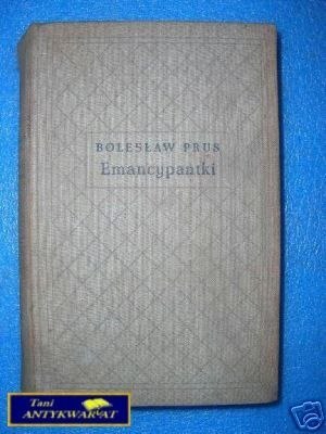EMANCYPANTKI TOM III IV - B.Prus