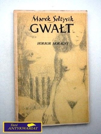 GWAŁT - HORROR MORALNY Marek Sołtysik