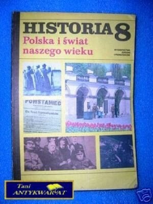 HISTORIA 8,POLSKA I ŚWIAT NASZEGO WIEKU cz. 1 i 2