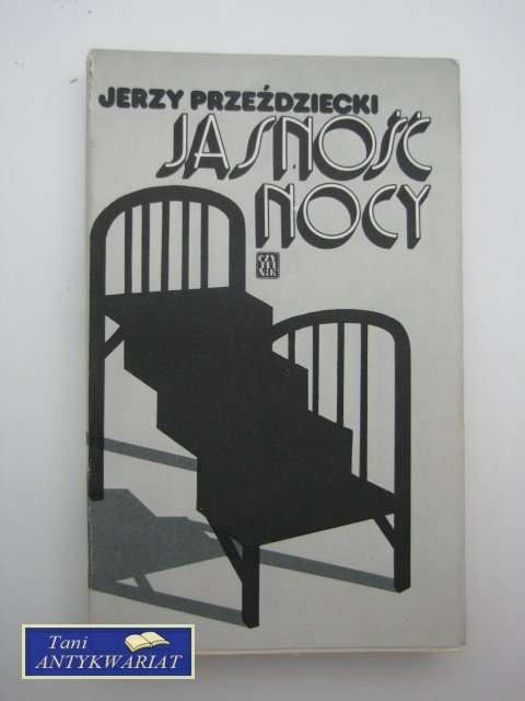 JASNOŚĆ NOCY Jerzy Przeździecki