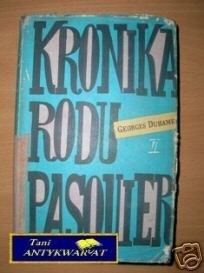 KRONIKA RODU PASQUIER T.II - G.Duhamel