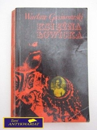 KSIĘŻNA ŁOWICKA W. Gąsiorowski
