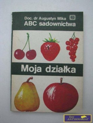 MOJA DZIAŁKA - A. MIKA
