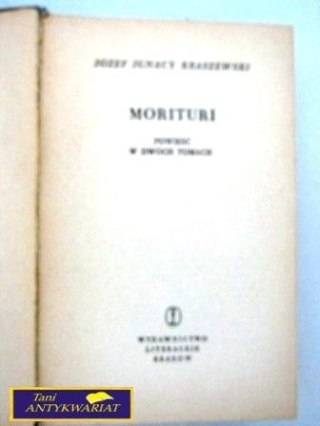 MORITURI - DZIEŁA-Józef Ignacy Kraszewski