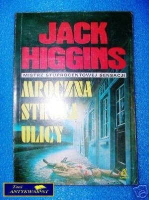 MROCZNA STRONA ULICY - J. Higgins