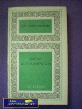 NIEBO W PŁOMIENIACH - Jan Parandowski
