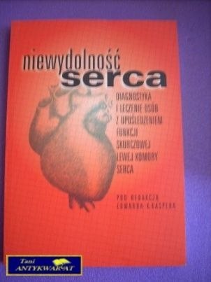 NIEWYDOLNOŚĆ SERCA DIAGNOSTYKA I LECZENIE.. NIEWYDOLNOŚĆ SERCA DIAGNOSTYKA I LECZENIE..