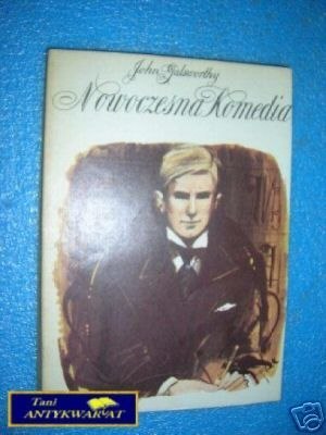 NOWOCZESNA KOMEDIA TOM II - J.Galsworthy