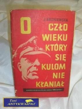 O CZŁOWIEKU KTÓRY SIĘ KULOM NIE KŁANIAŁ