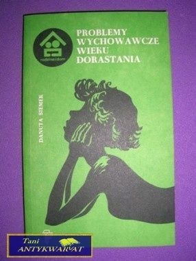 PROBLEMY WYCHOWAWCZE WIEKU DORASTANIA