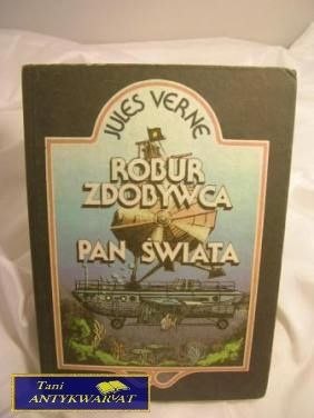 ROBUR ZDOBYWCA PAN ŚWIATA - J. Verne