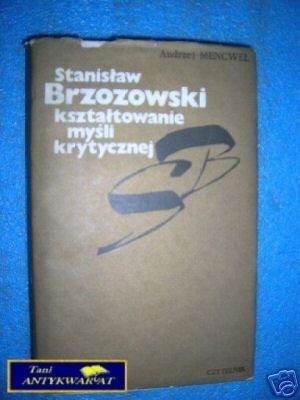 S.BRZOZOWSKI KSZTAŁTOWANIE MYŚLI KRYTYCZNEJ - A.