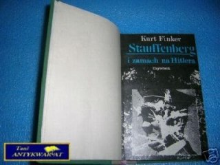 STAUFFENBERG I ZAMACH NA HITLERA - K.Finker