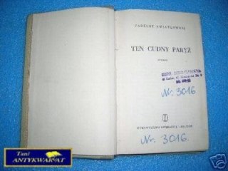 TEN CUDNY PARYŻ - T.Kwiatkowski