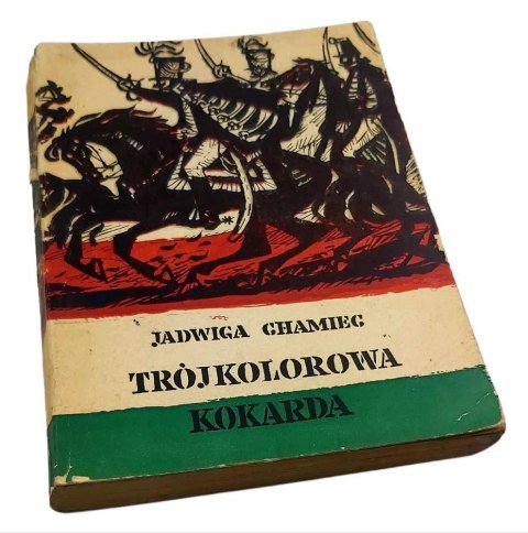 TRÓJKOLOROWA KOKARDA - J.Chamiec