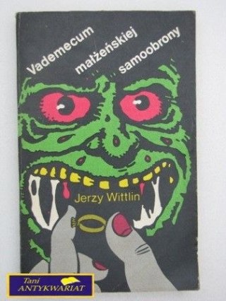 VADEMECUM MAŁŻEŃSKIEJ SAMOOBRONY-Jerzy Wittlin