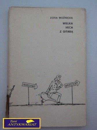 WIELKA HECA Z GITARĄ Z. Woźnicka
