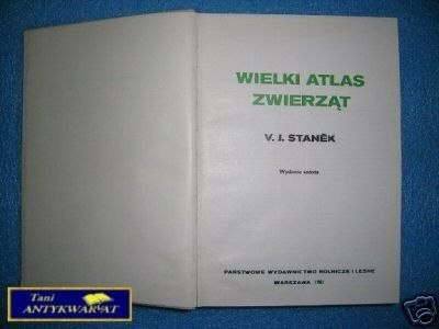 WIELKI ATLAS ZWIERZĄT - V.J.Stanek