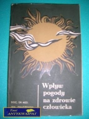 WPŁYW POGODY NA ZDROWIE CZŁOWIEKA